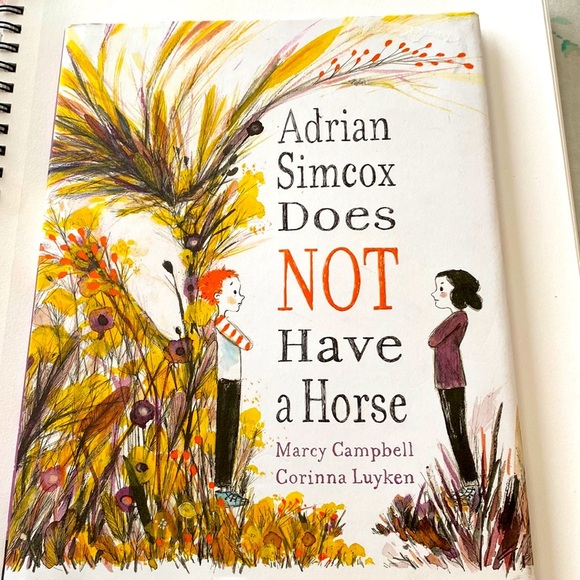 ADRIAN SIMCOX DOES NOT HAVE A HORSE by MARCY CAMPBELL sand CORINNA LUYKEN - Picture 1 of 6